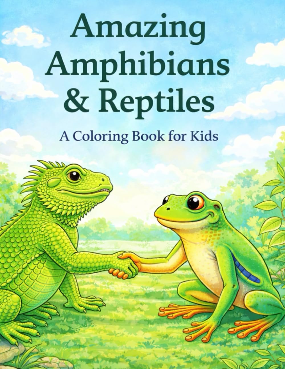 Amazing Amphibians & Reptiles: Coloring book