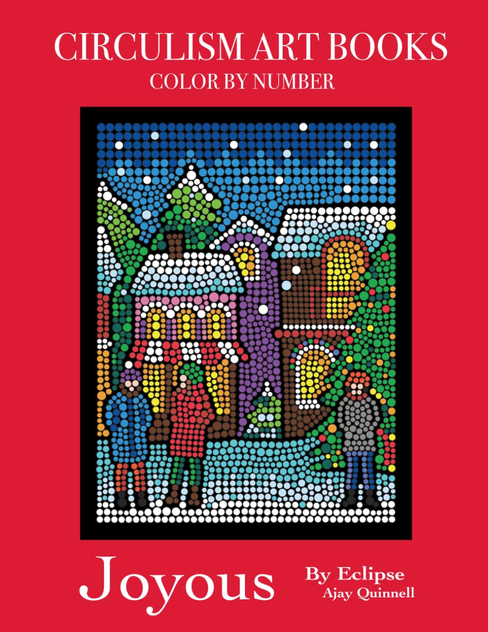 Joyous - Color By Number Circulism Book : Standard paper edition