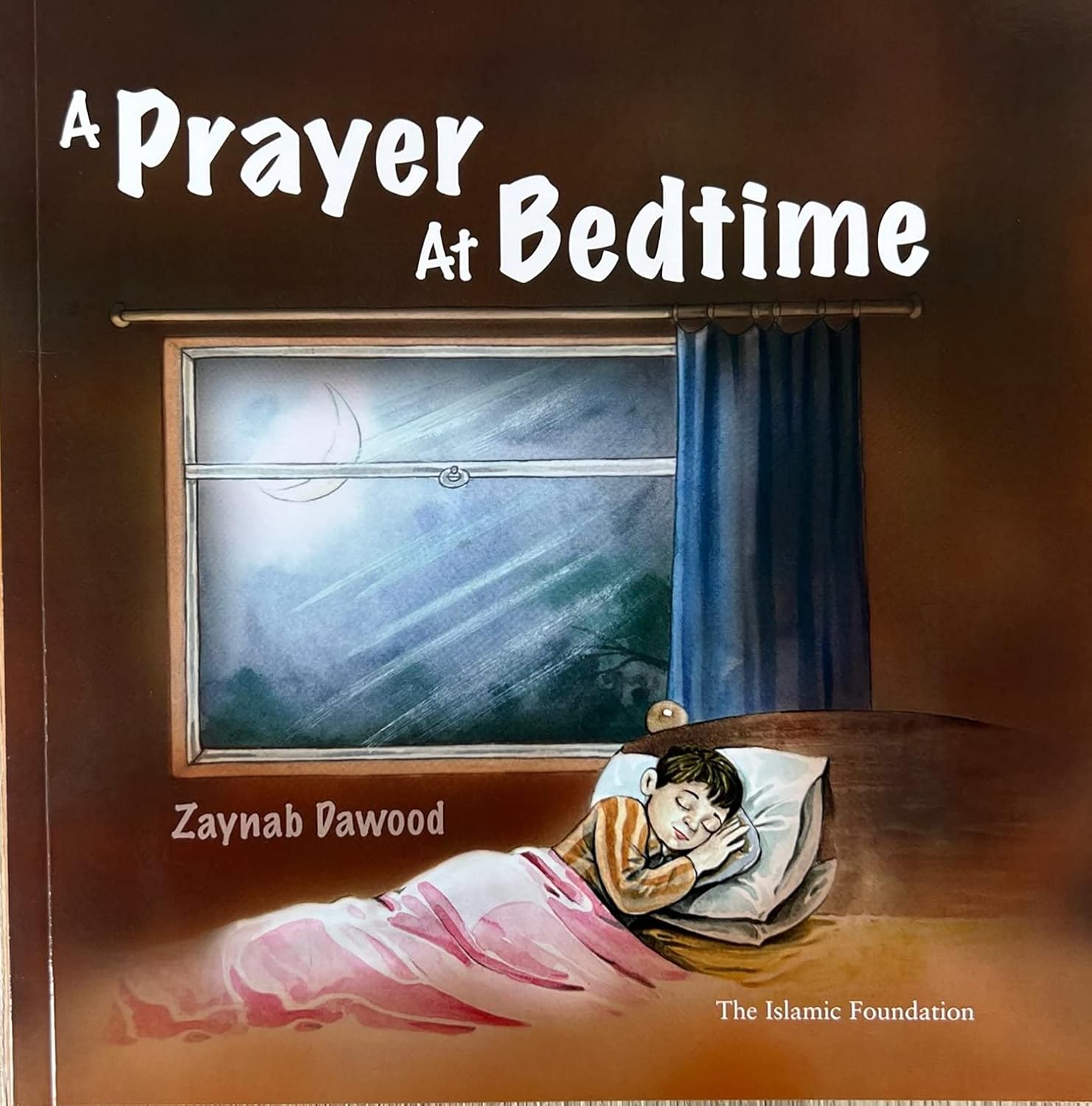 A Prayer at Bedtime      Hardcover – Picture Book, July 1, 2007