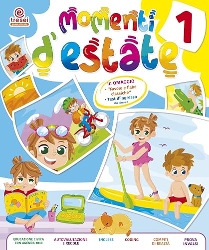 Momenti d'estate. Per la Scuola elementare (Vol. 1)