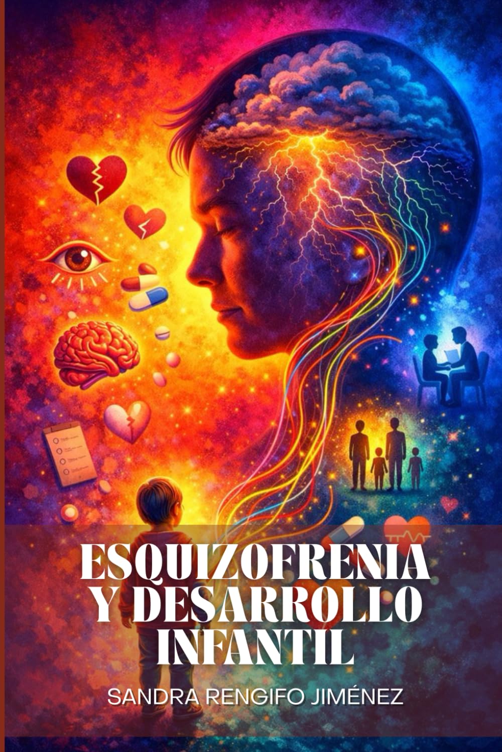 Esquizofrenia y Desarrollo Infantil: La Influencia de las Emociones en la Infancia y su Impacto en la Vida Adulta