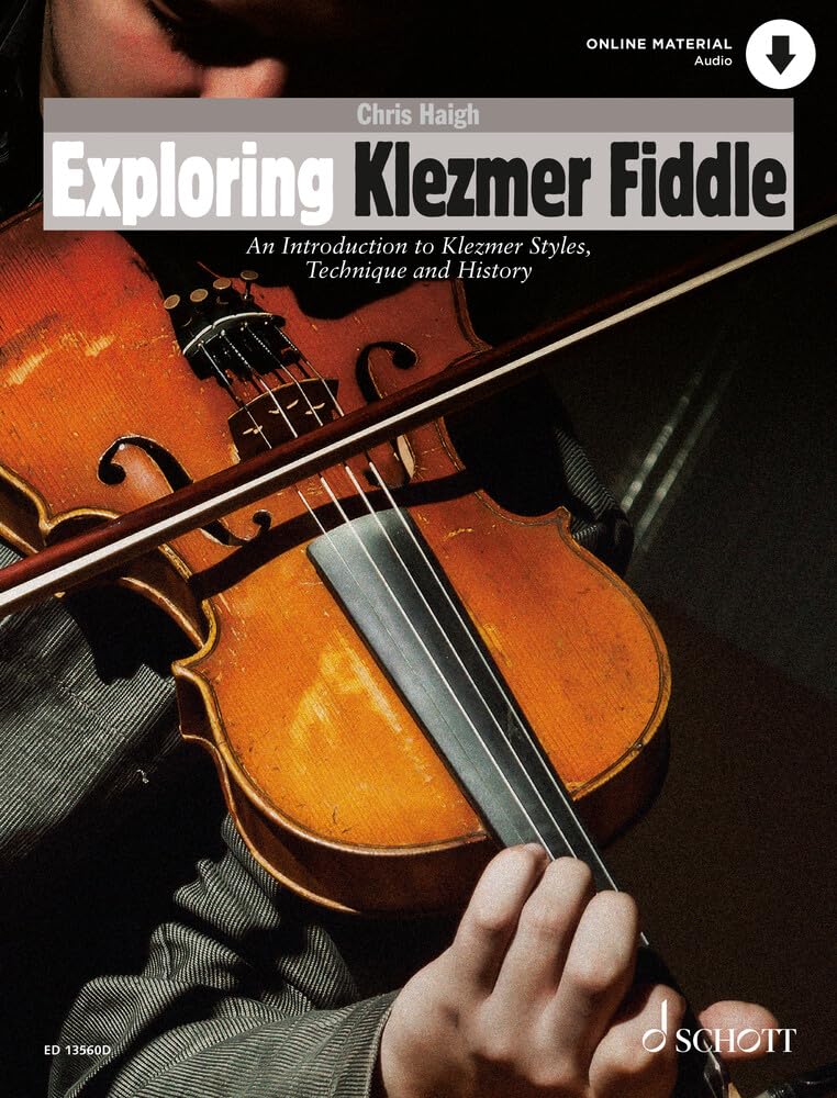 Exploring Klezmer Fiddle: Eine EinfüHrung in Klezmer-Styles, Technik Und Geschichte