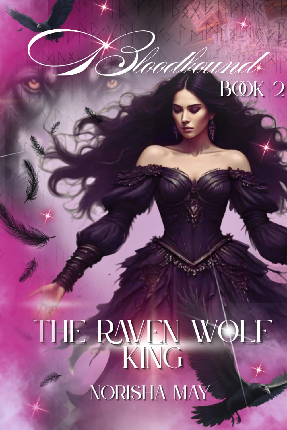 The Raven Wolf King: Bloodbound: Book 2 (The Raven Wolf King Series)