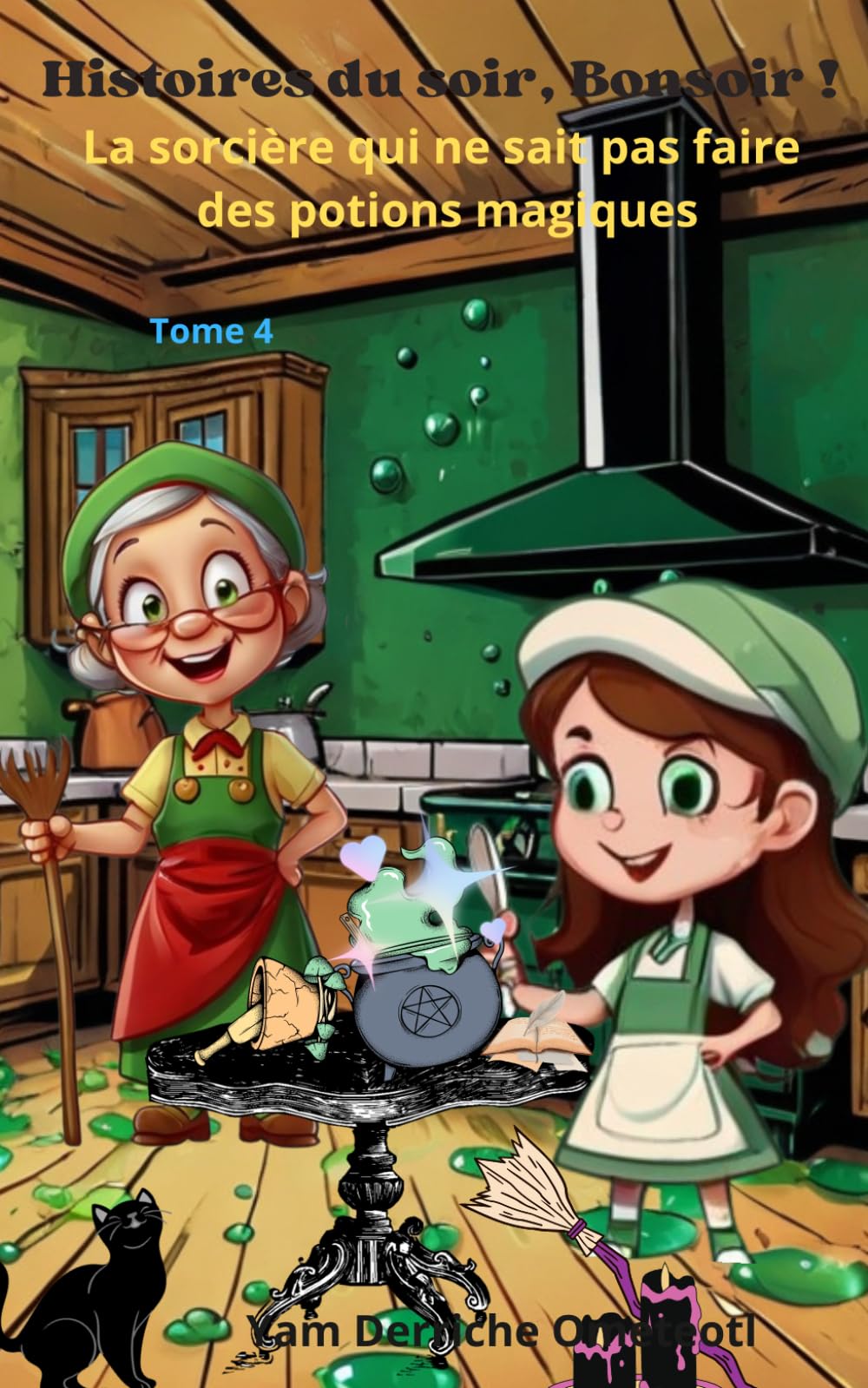 La sorcière qui ne sait pas faire de potions magiques: HISTOIRES DU SOIR, BONSOIR ! Tome 4