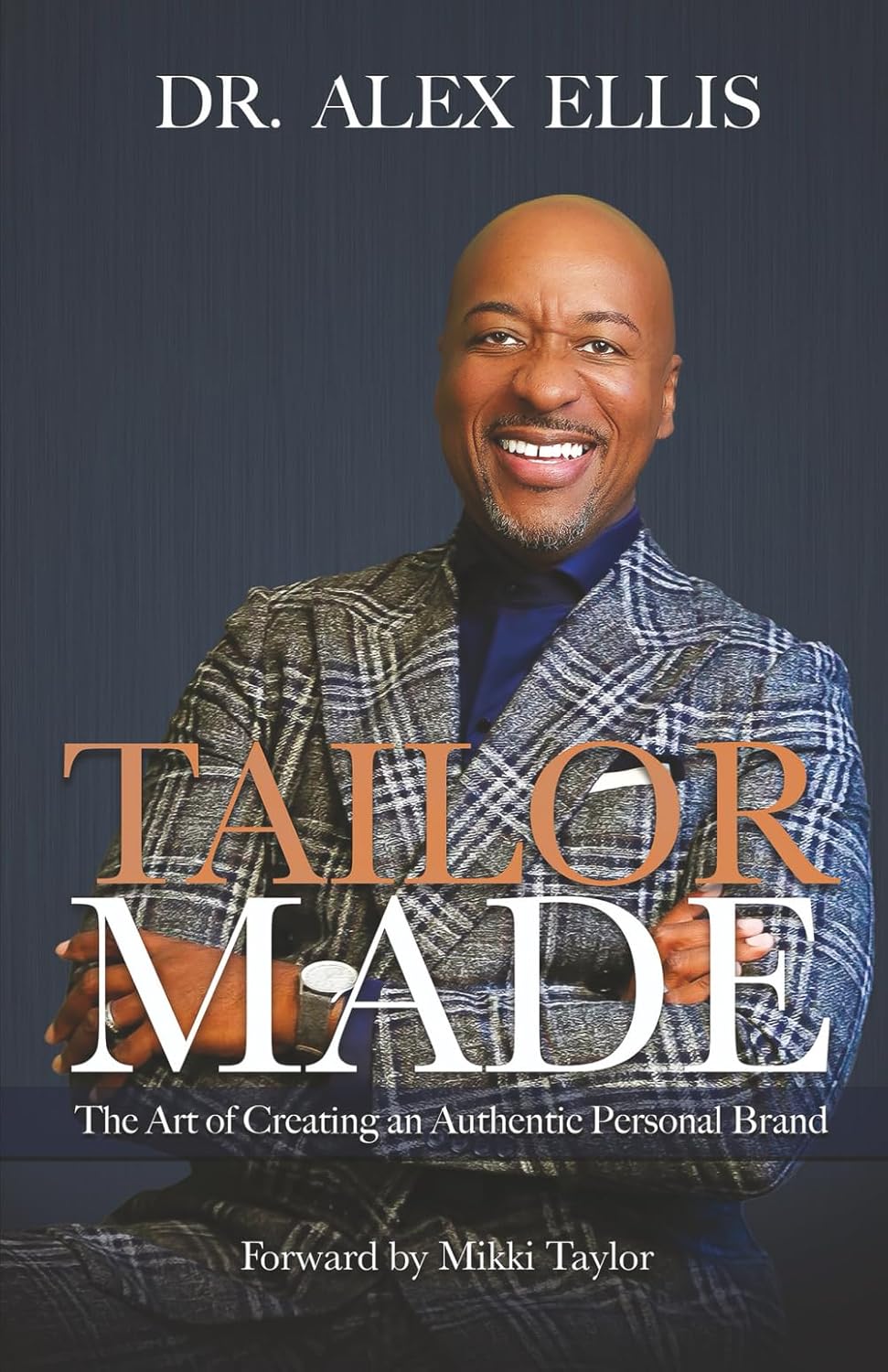 TAILOR-MADE: The Art of Creating an Authentic Personal Brand      Paperback – May 24, 2025