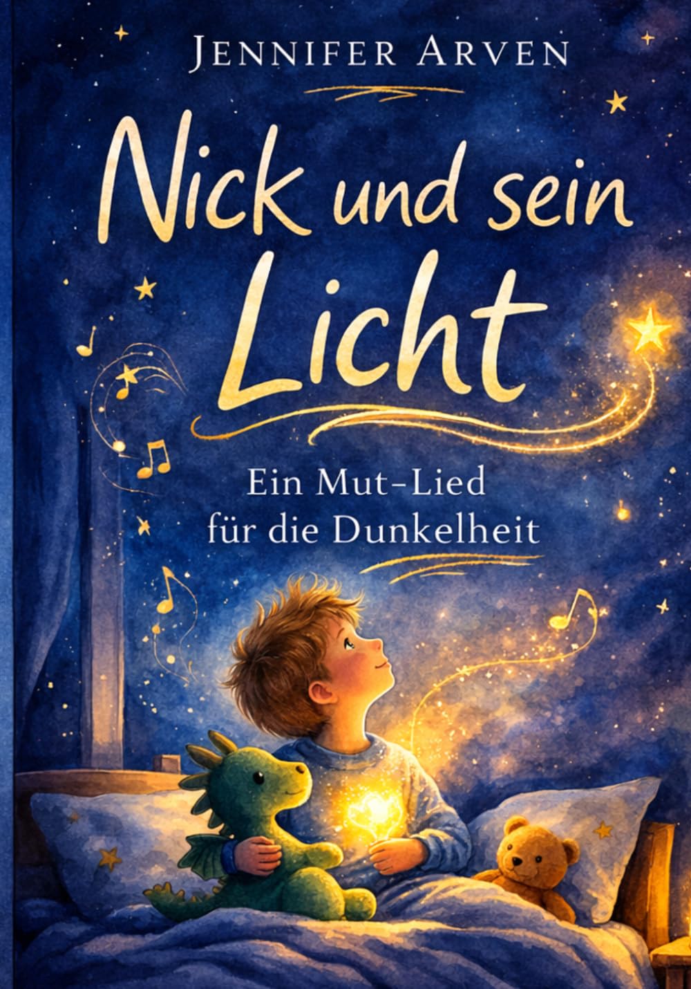 Nick und sein Licht: Ein Mut-Lied für die Dunkelheit