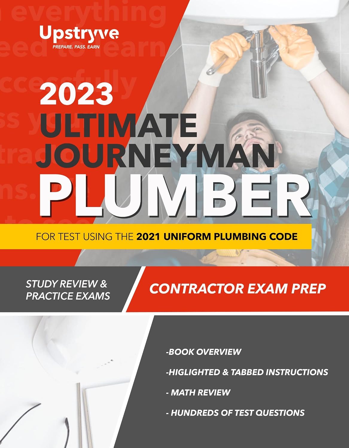 2023 Ultimate Journeyman Plumber Exam Study Guide: Practice Tests Based on the 2021 Uniform Plumbing Code