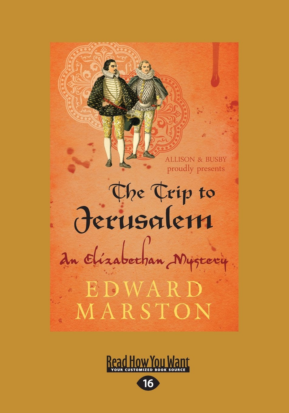 The Trip To Jerusalem: An Elizabethan Mystery