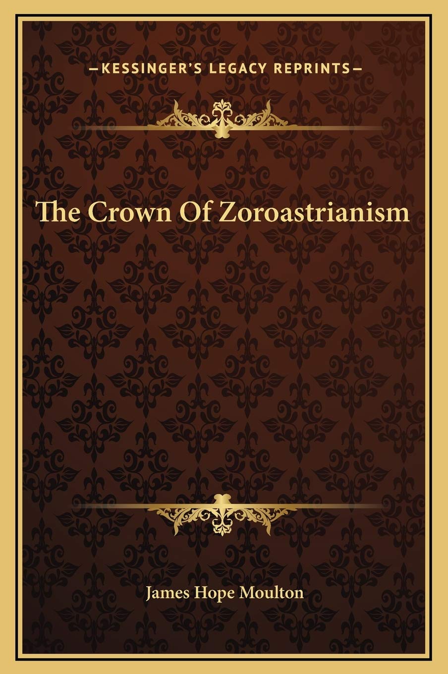 The Crown Of Zoroastrianism