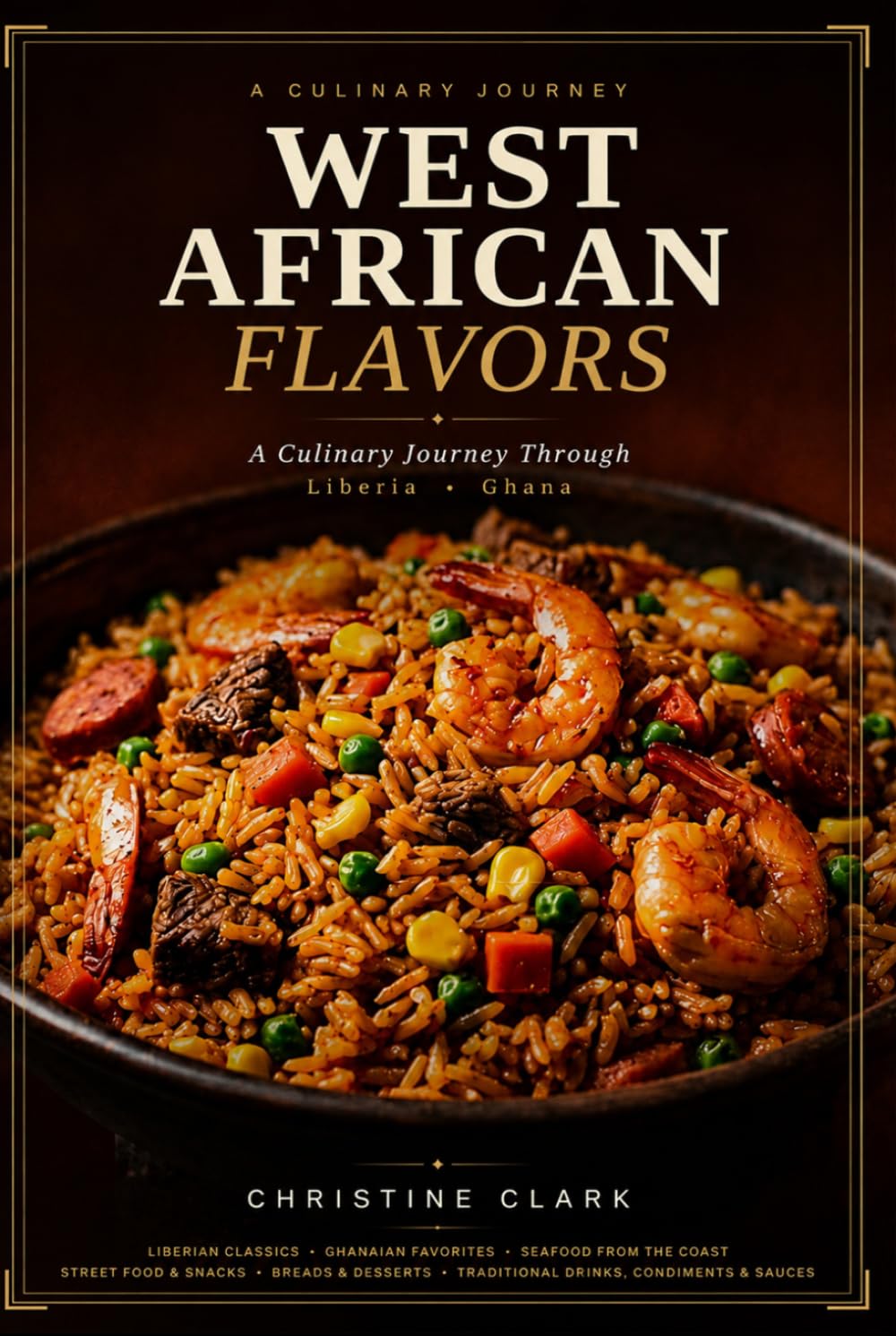 West African Flavors: A Culinary Journey Through Liberia and Ghana