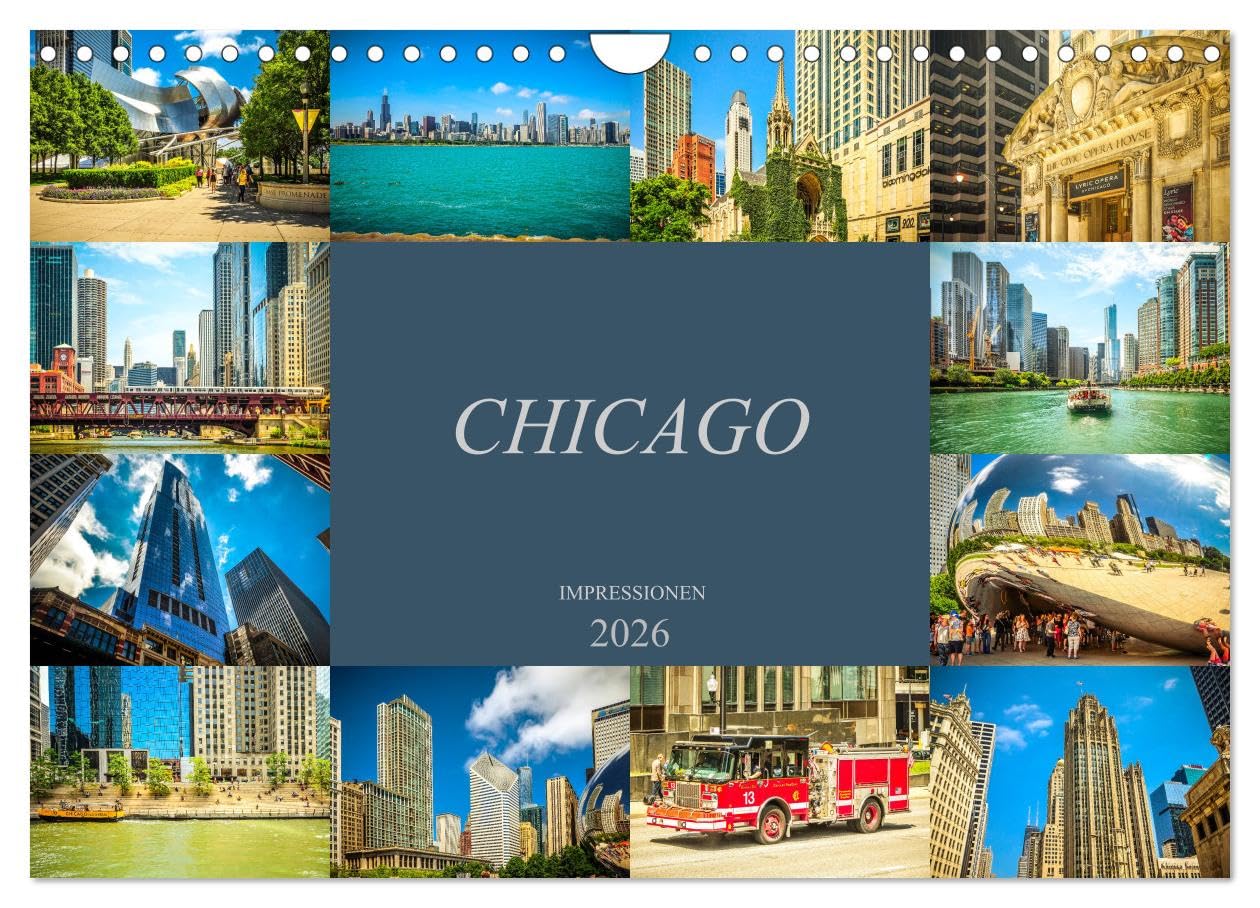 Chicago Impressionen (Wandkalender 2026 DIN A4 quer), CALVENDO Monatskalender: Beeindruckende, faszinierende Impressionen von Chicago