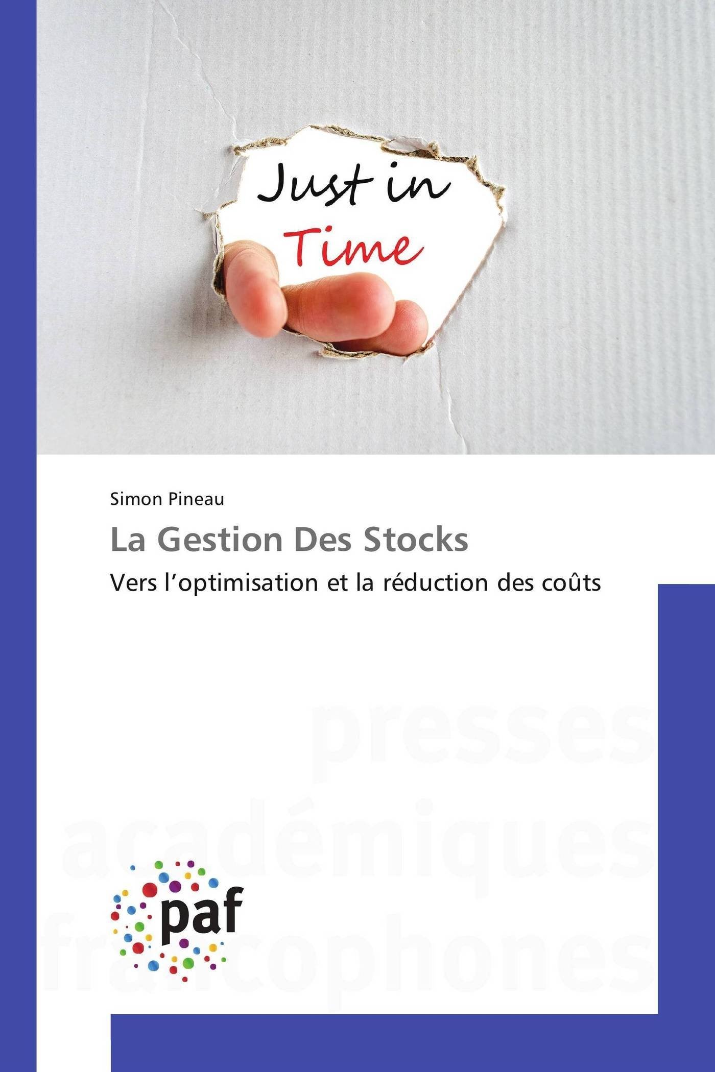 La Gestion Des Stocks: Vers l’optimisation et la réduction des coûts