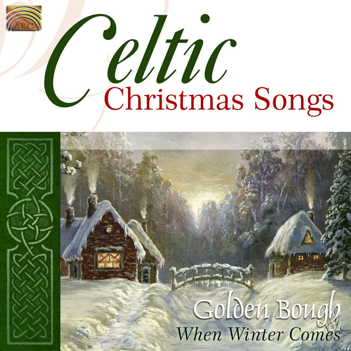 Celtic Christmas Songs: When Winter Comes