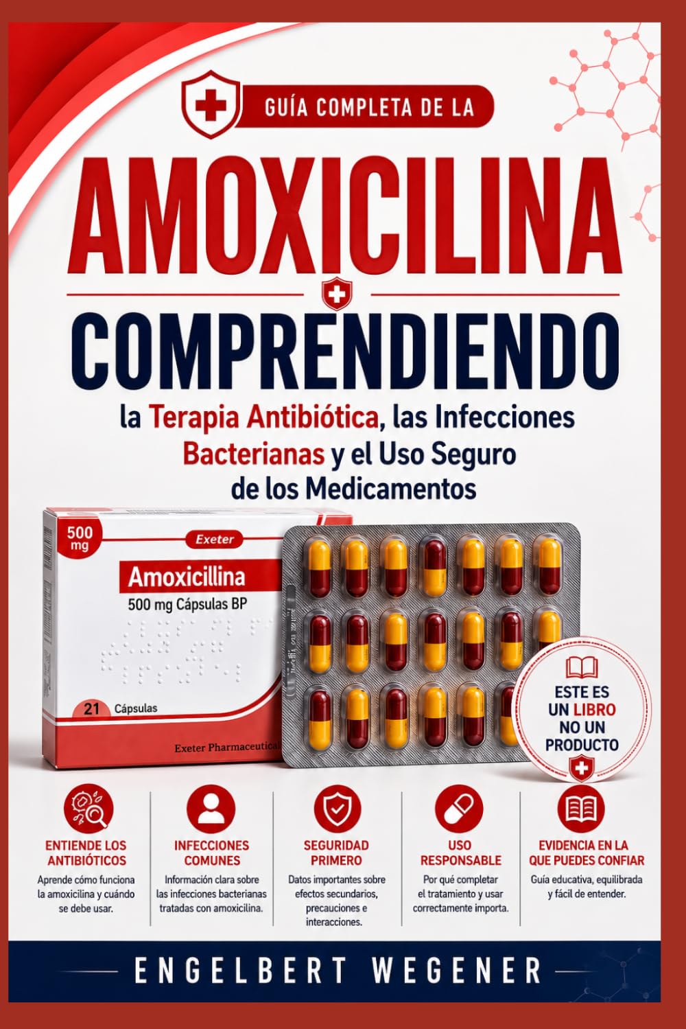 GUÍA COMPLETA DE LA AMOXICILINA