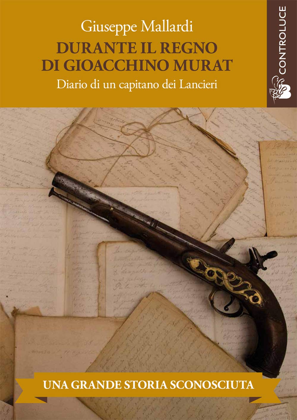 Durante il regno di Gioacchino Murat. Diario di un capitano dei Lancieri (Passage)