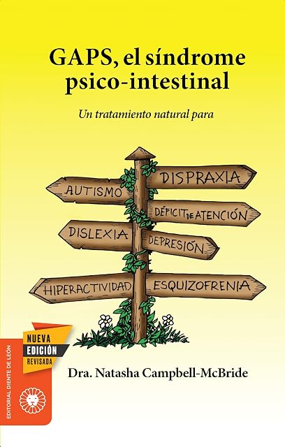 Portada de Gaps, el síndrome psico-intestinal: Un tratamiento natural para el autismo, la dispraxia, el trastorno por déficit de atención con