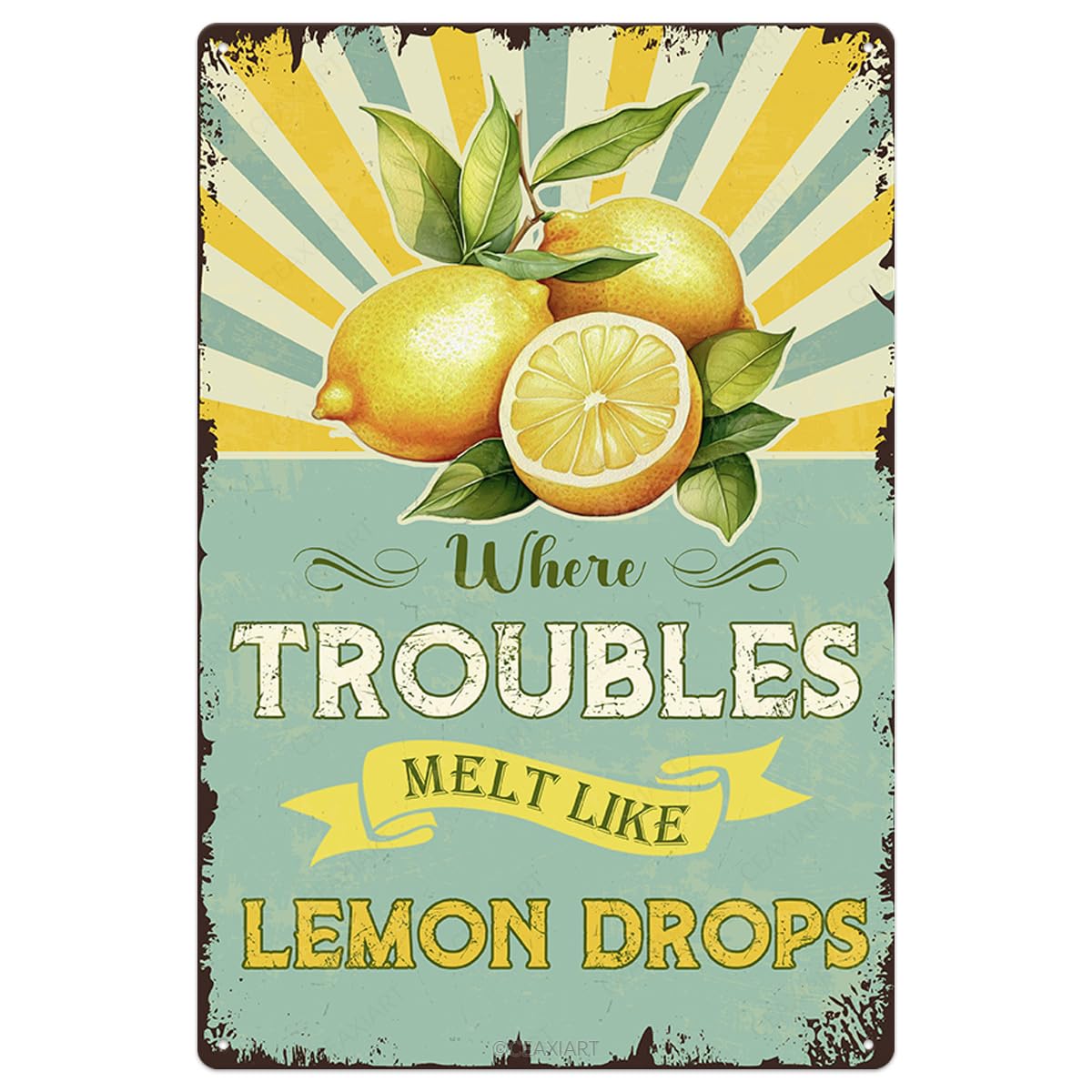 Where Troubles Melt Like Lemon Drops – Funny Lemon Print Metal Tin Sign, 8x12Inch Vintage Wall Decor For Kitchen, Bar, Or Farmhouse
