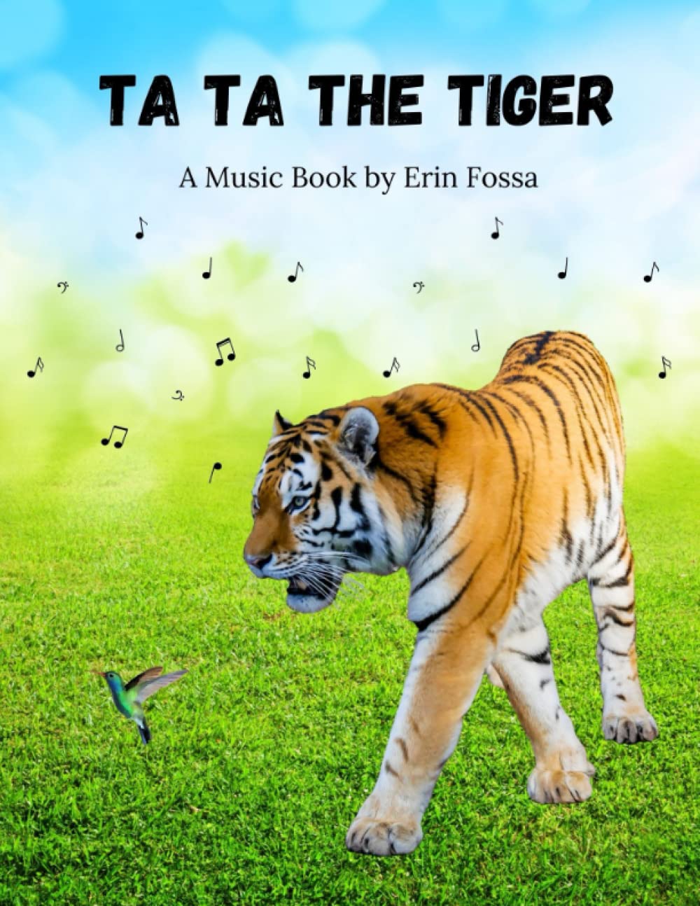 Ta Ta the Tiger: A Music Book for Kids