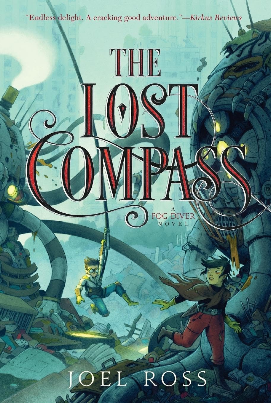 The Lost Compass (Fog Diver, 2) Paperback – July 25, 2017