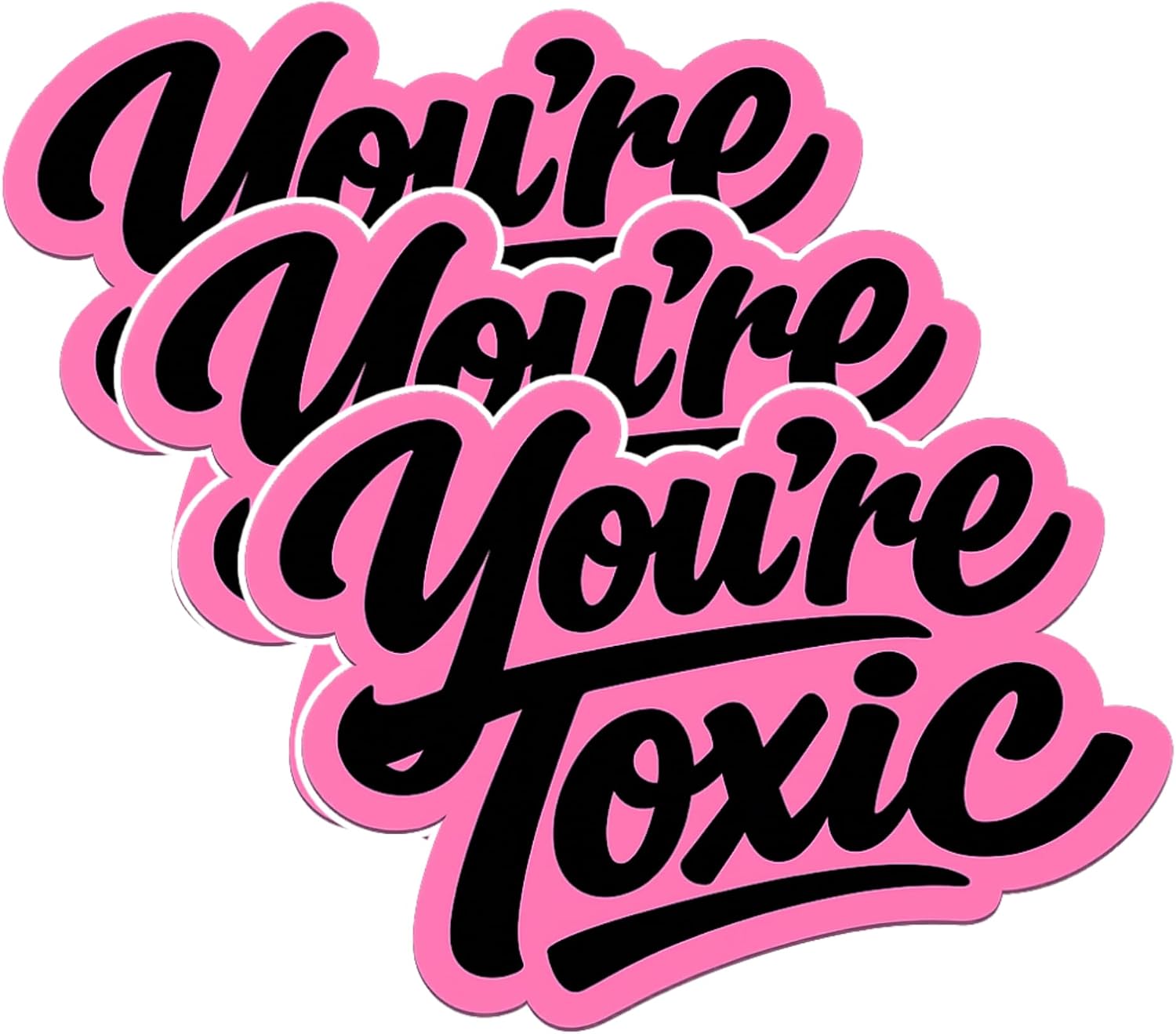 You're Toxic Sticker Pack, 3 Pack, 3 Inch Vinyl Stickers, Pink and Black, Waterproof, Funny Sarcastic Design, Laptop Phone Car Decal image 2