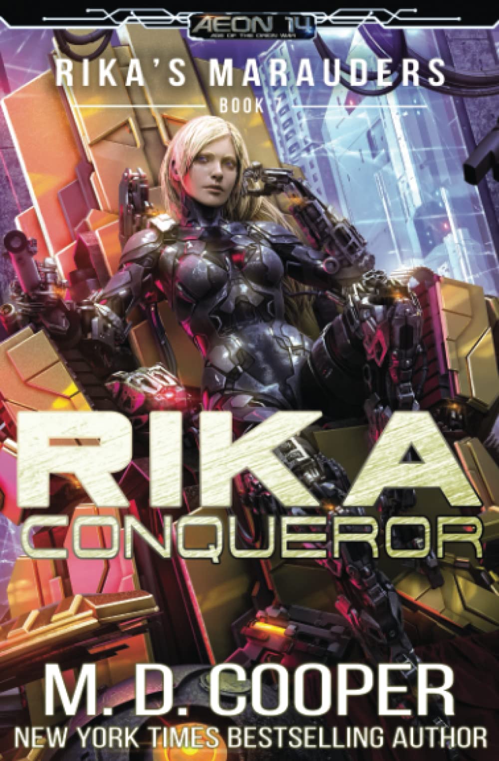 Rika Conqueror (Aeon 14: Rika's Marauders)