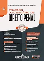 Tratado Doutrinário de Direito Penal (Volume 1)