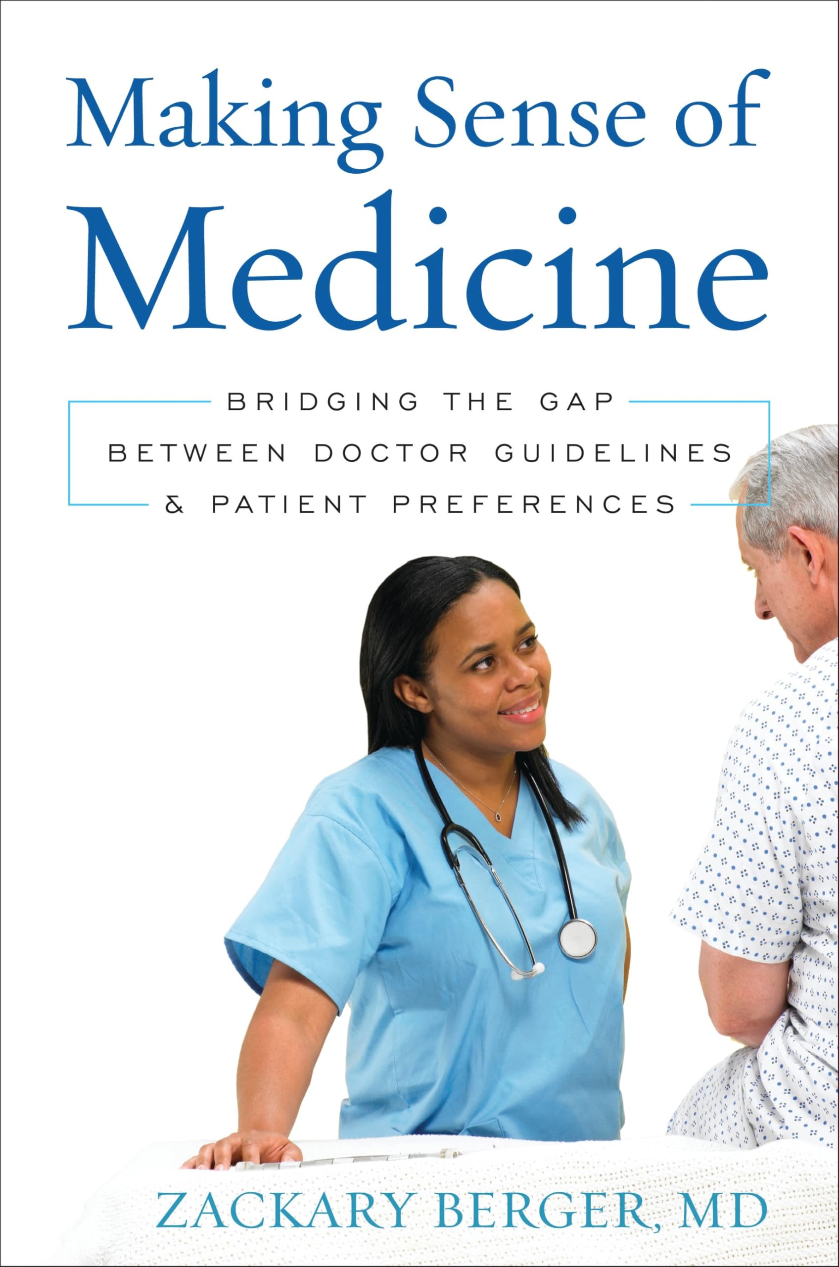 Making Sense of Medicine: Bridging the Gap between Doctor Guidelines and Patient Preferences