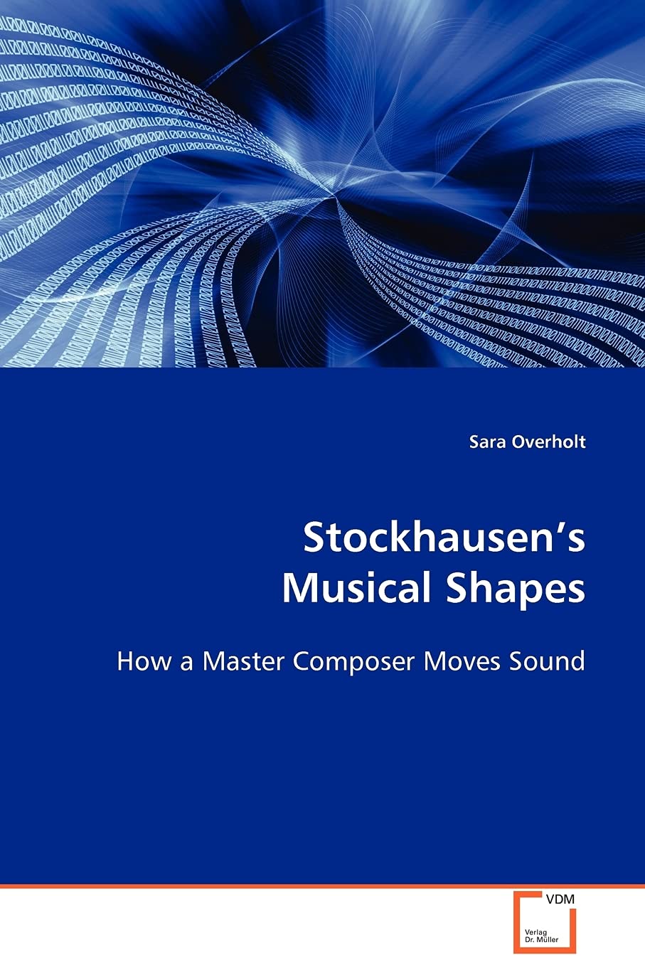Stockhausen's Musical Shapes décoder les techniques de composition et de spatialisation