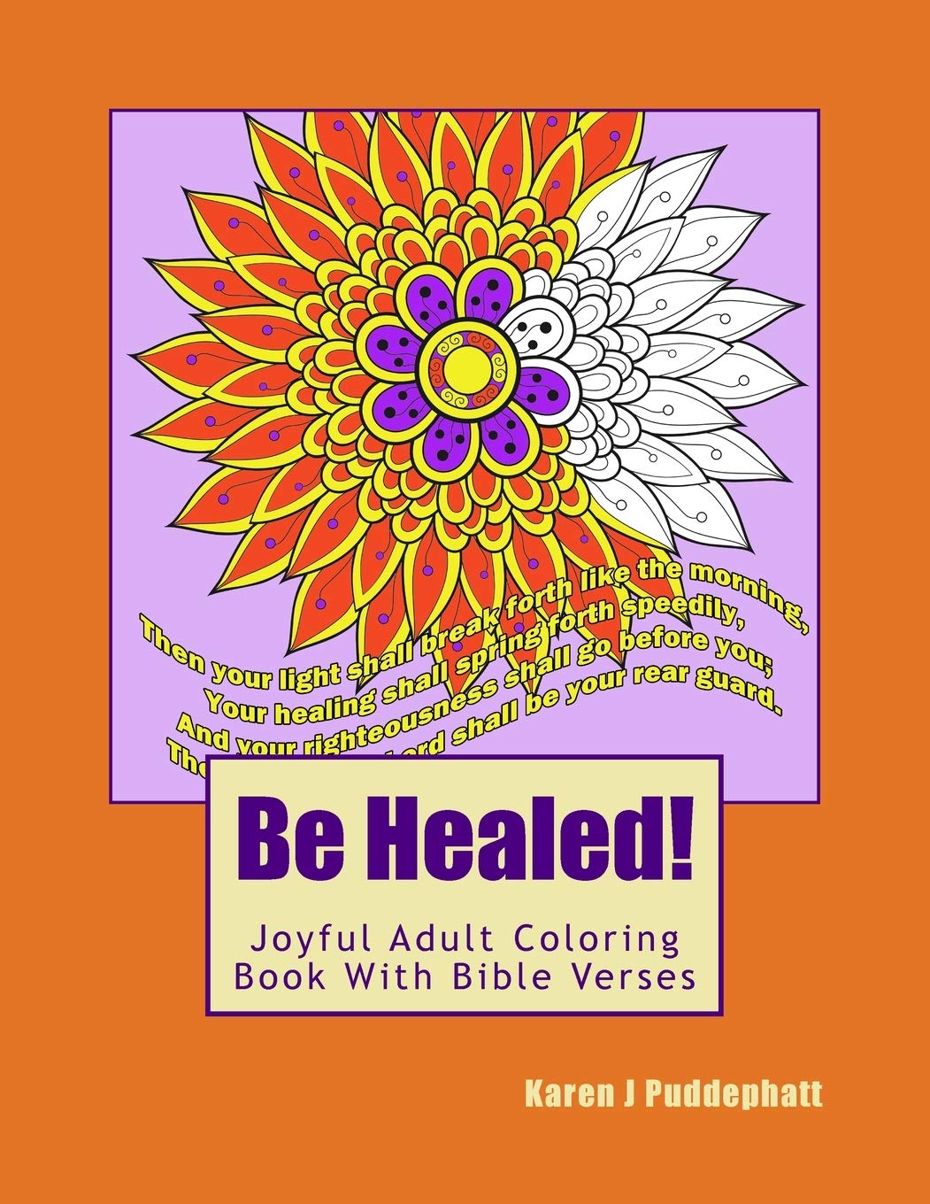 Be Healed! Joyful Adult Coloring Book With Bible Verses For Adults