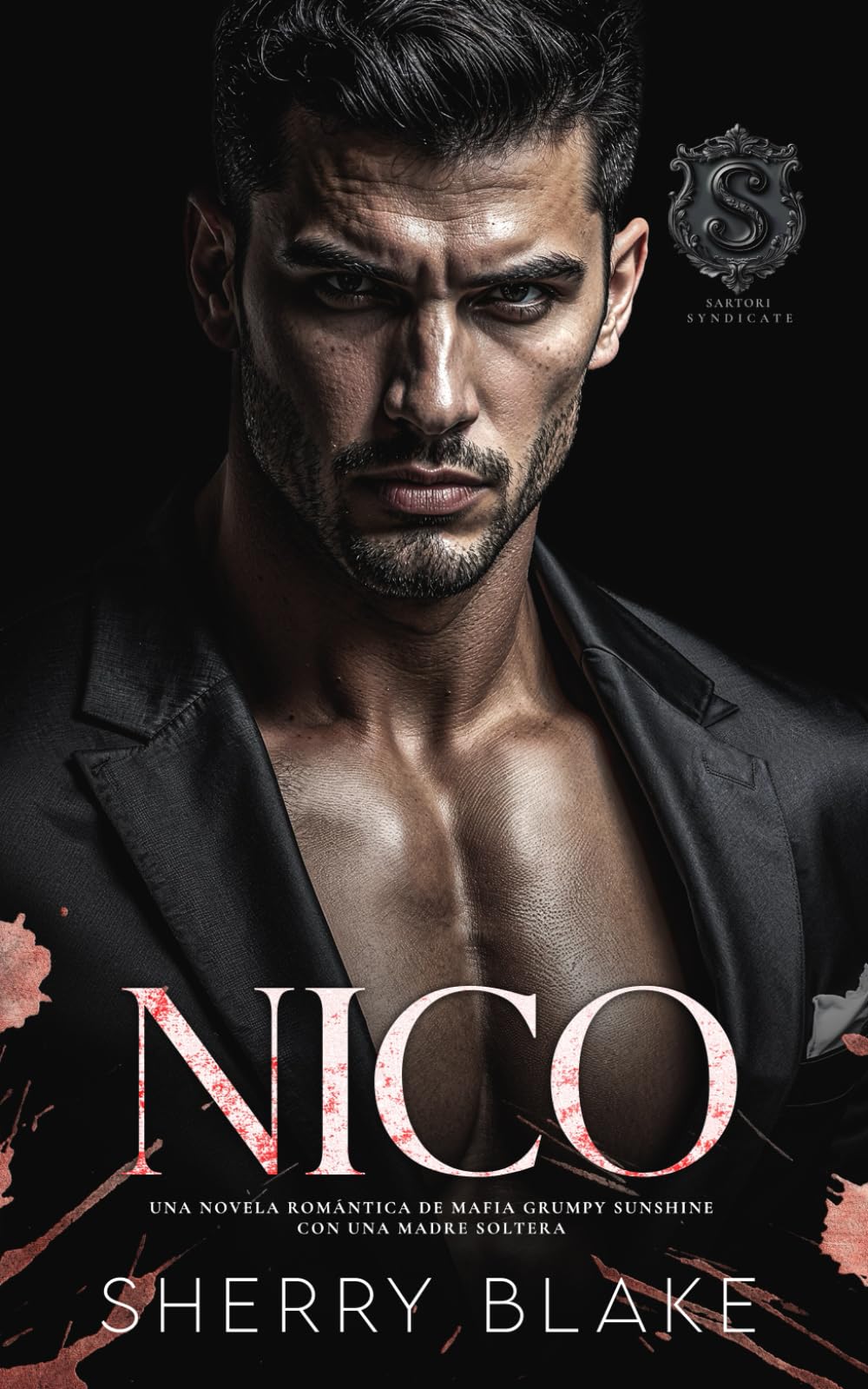 Nico: Una Novela Romántica De Mafia Grumpy Sunshine Con Una Madre Soltera (Sindicato Feretti)