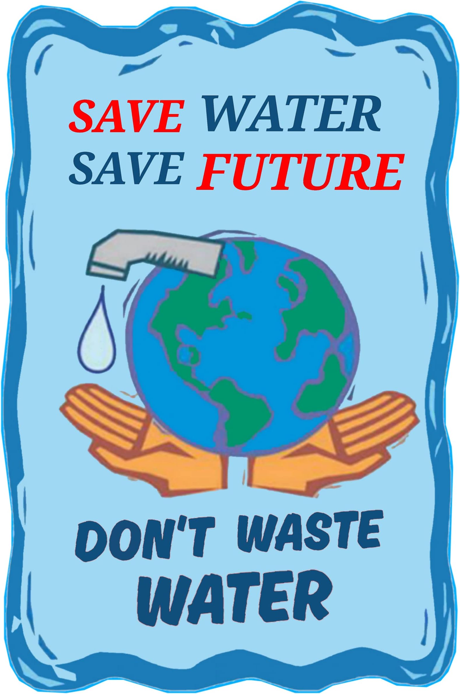 Combo Pack of 3 (8×10 inch) | DON'T WASTE WATER SAVE WATER SAVE FUTURE JAL SHAKTI JAL JEEVAN MISSION | Don't Waste Water & Jal Jivan Save Water Stickers for Home Workplace Public Place Industries