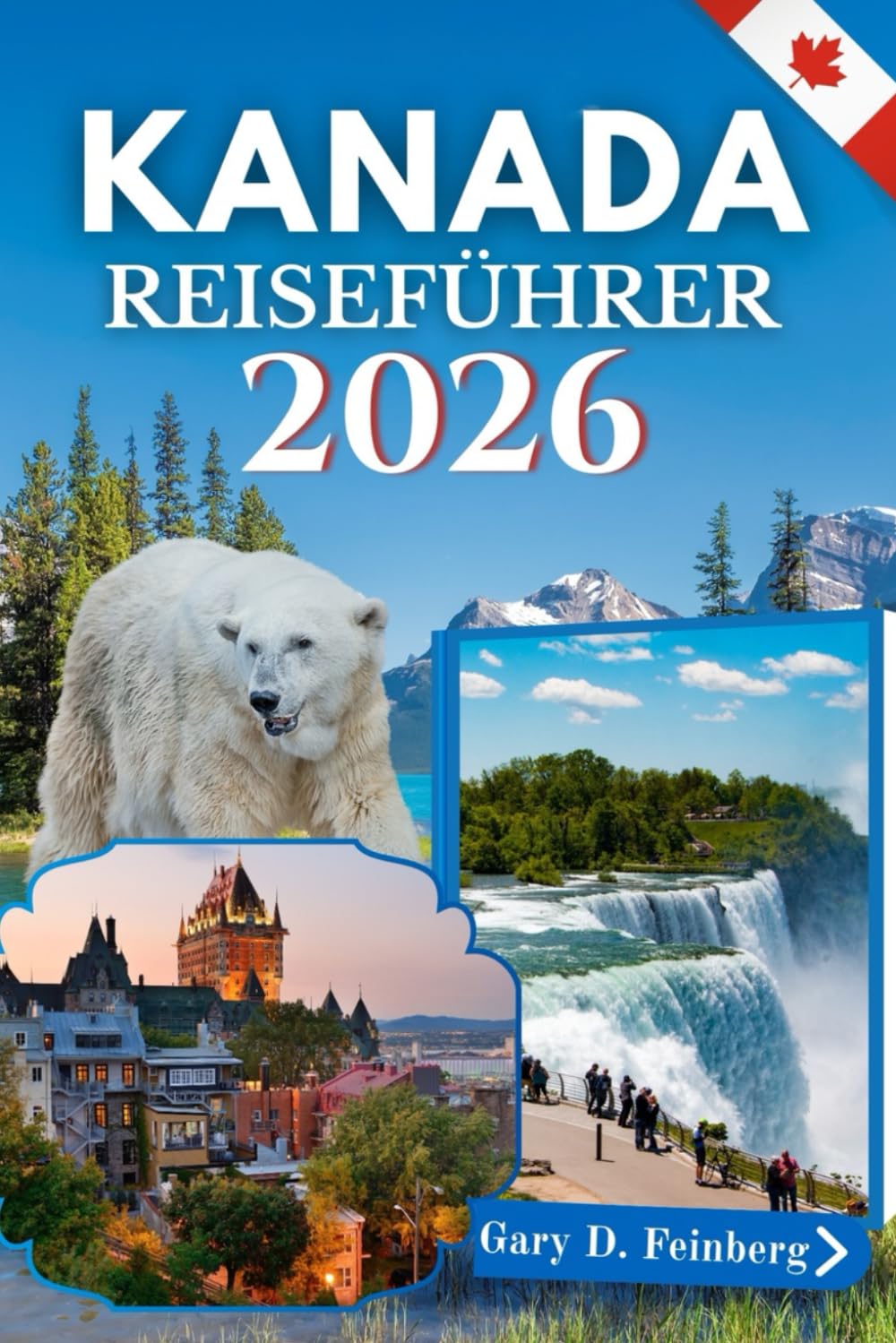 Kanada-Reiseführer 2026
