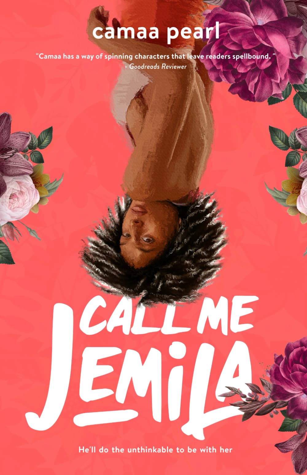 Call Me Jemila: A Strangers To Lovers Romance (Alternate Cover)