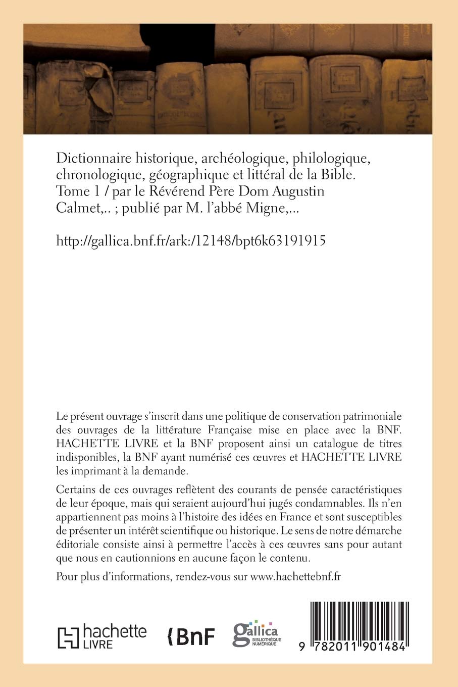 Dictionnaire historique archéologique philologique géographique et littéral de la Bible Tome 1