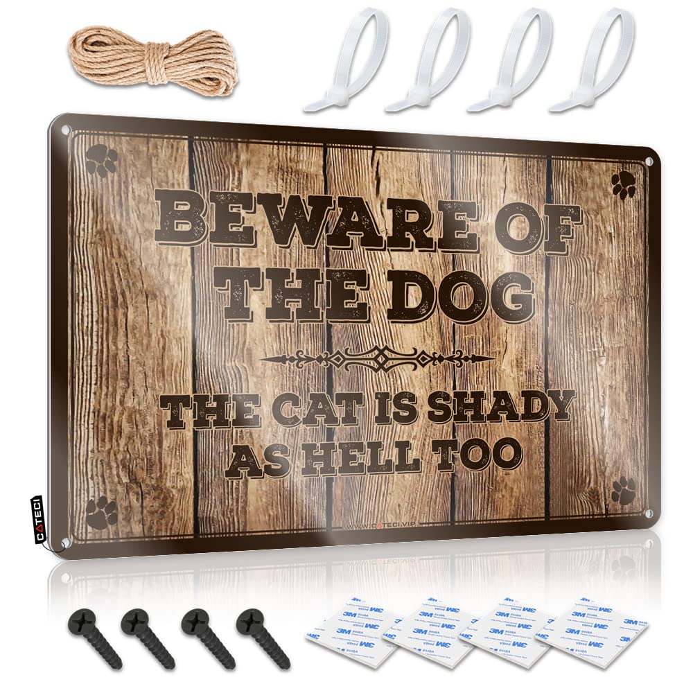 STWNVOITV Funny Office Signs Beware Of Dog The Cat Is Shady As Hell Too Tin Sign Home Bar Tin Sign Bbq Signs Outdoor(20X30CM)