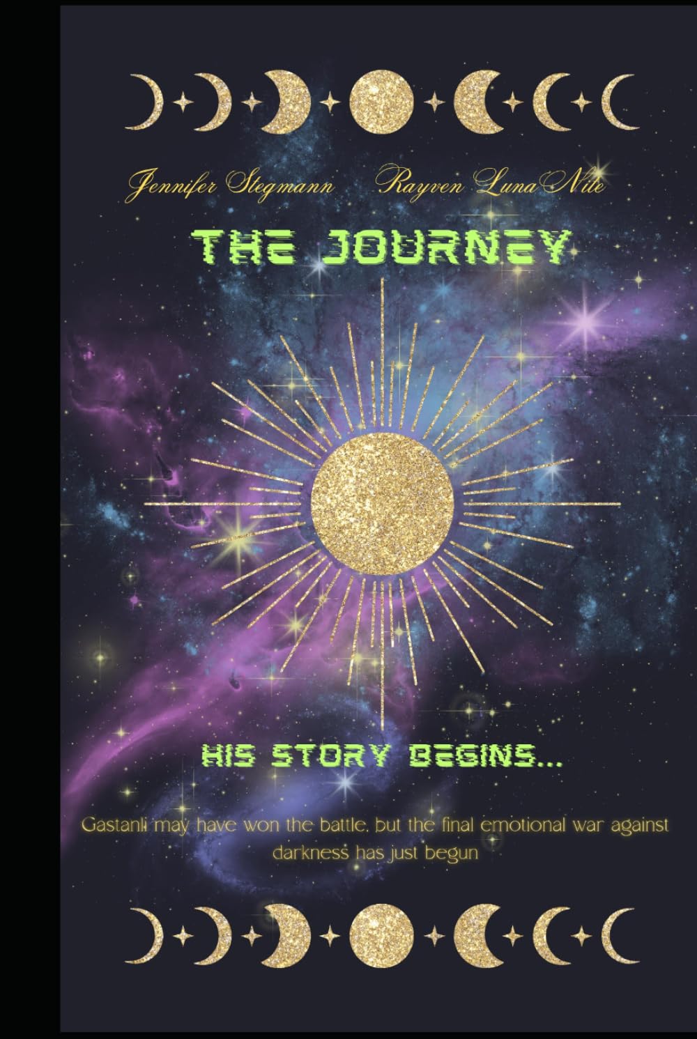 The Journey: His Story Begins (The Star Path Saga)