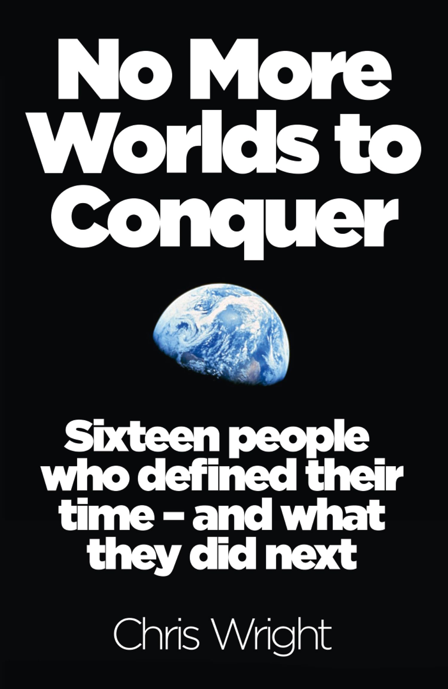 No More Worlds to Conquer - 9780008113353
