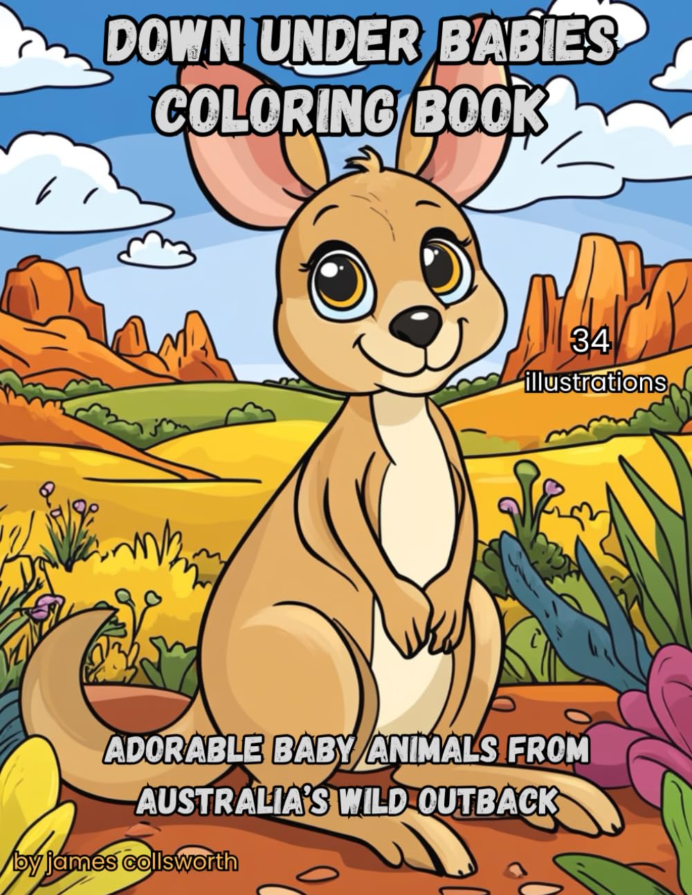 Down Under Babies, Coloring Book: Adorable Baby Animals from Australia’s Wild Outback