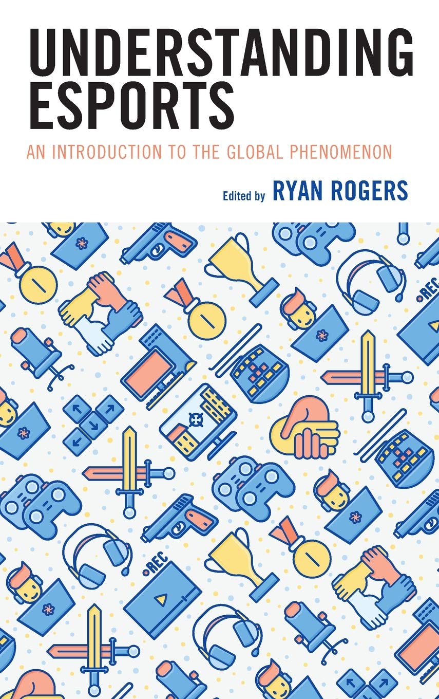 Understanding Esports: An Introduction to the Global Phenomenon