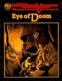 Eye of Doom (Advanced Dungeons & Dragons/Monstrous Arcana Accessory)