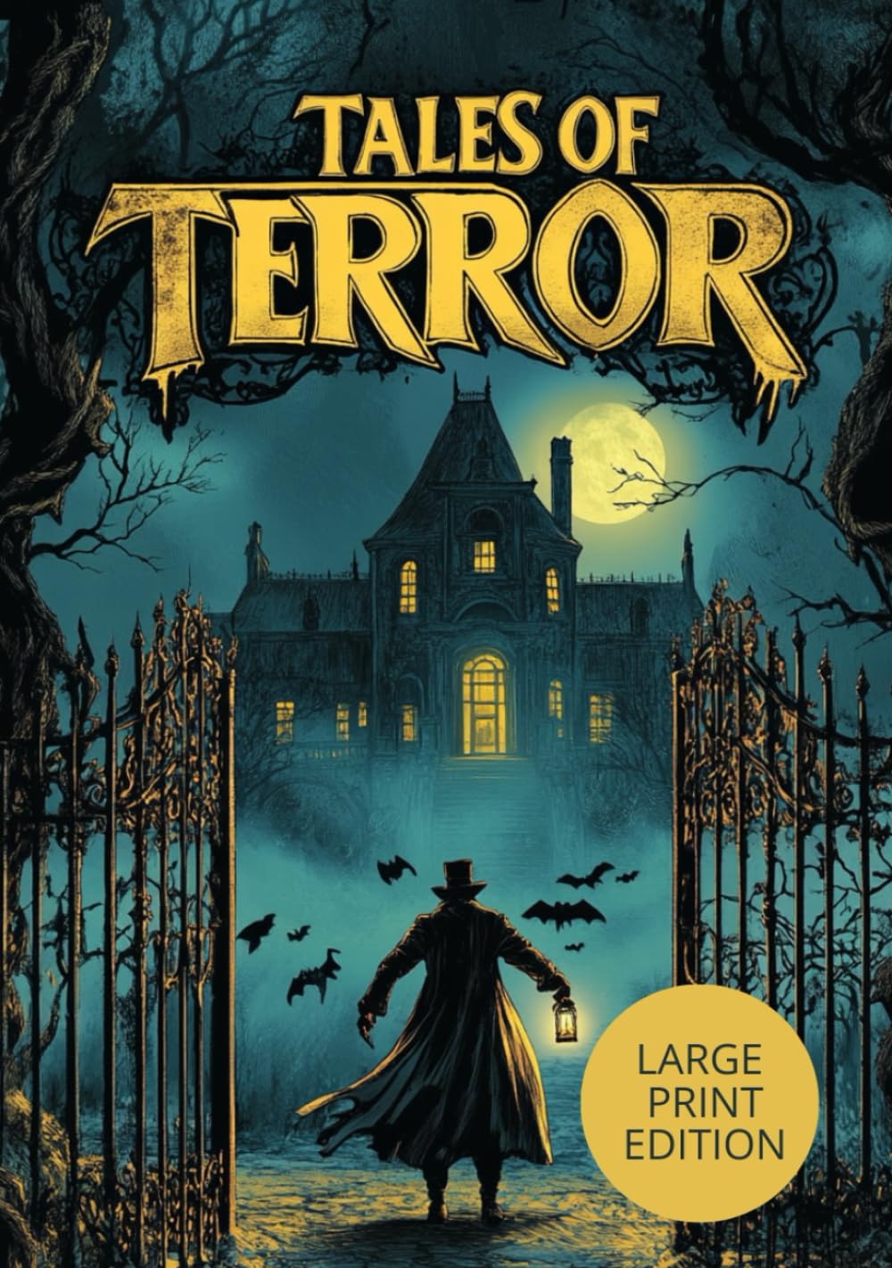 TALES OF TERROR (LARGE PRINT EDITION): A chilling collection of horror stories featuring haunted houses, supernatural mysteries, and dark psychological suspense