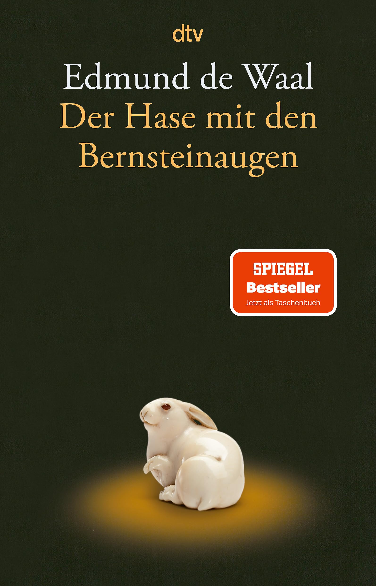 Der Hase mit den Bernsteinaugen: Das verborgene Erbe der Familie Ephrussi