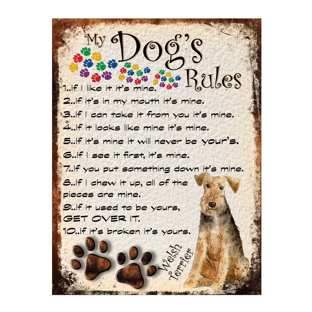 Metal Sign Plaque Poster Welsh Terrier Dog Rules, 10x8 Ref53DR
