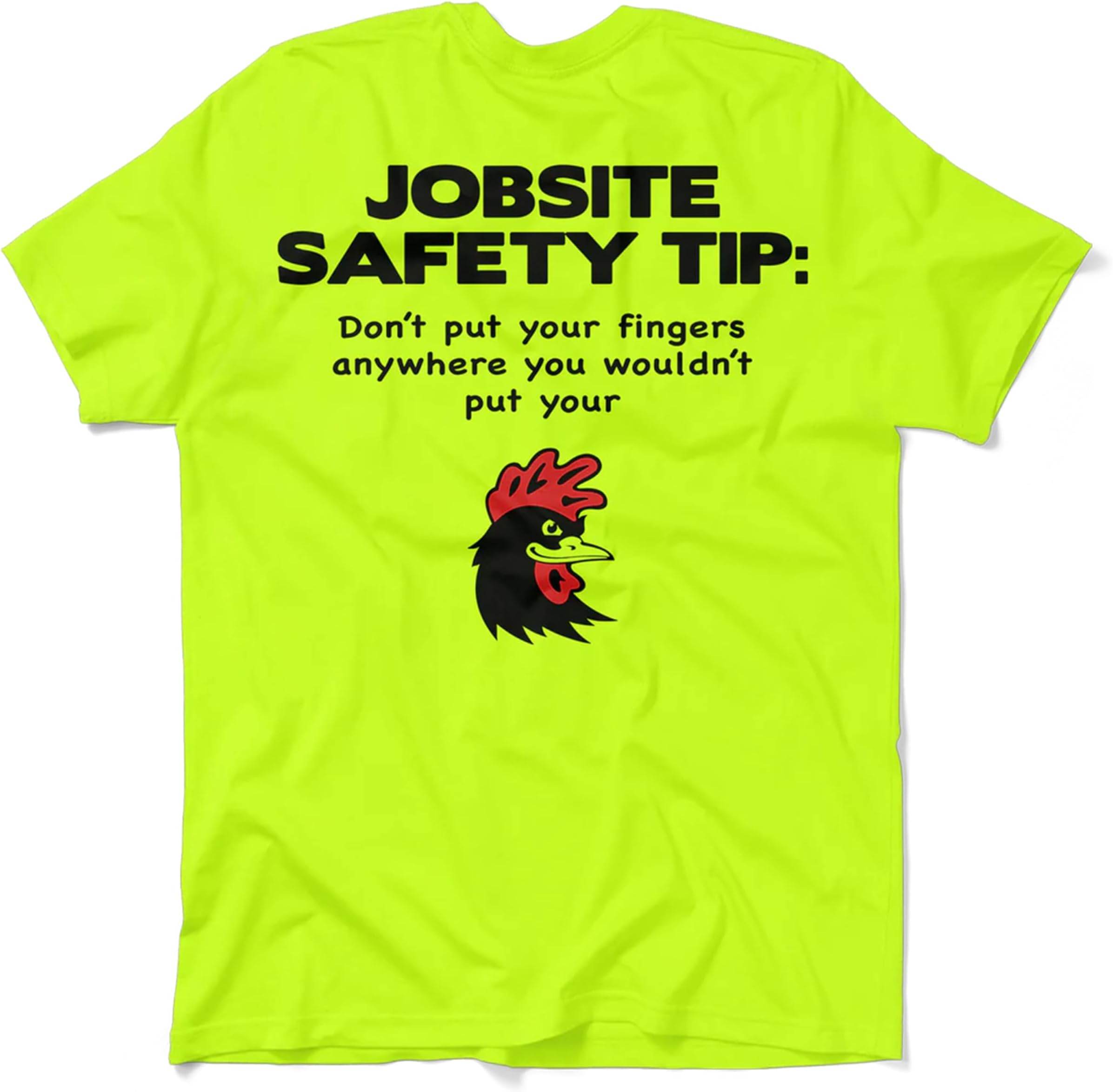 Hi Vis, Hi Viz Jobsite Tip Cotton/Poly Blend Half-Sleeve Safety T-Shirt, Funny Work Shirts for Men