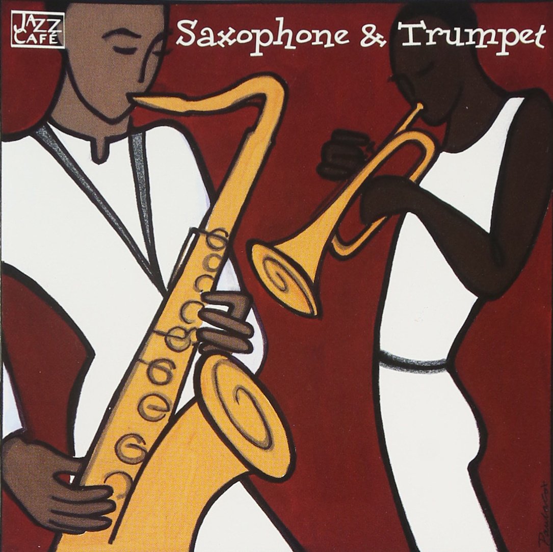 Jazz Cafe Saxophone & Trumpet [Audio CD]