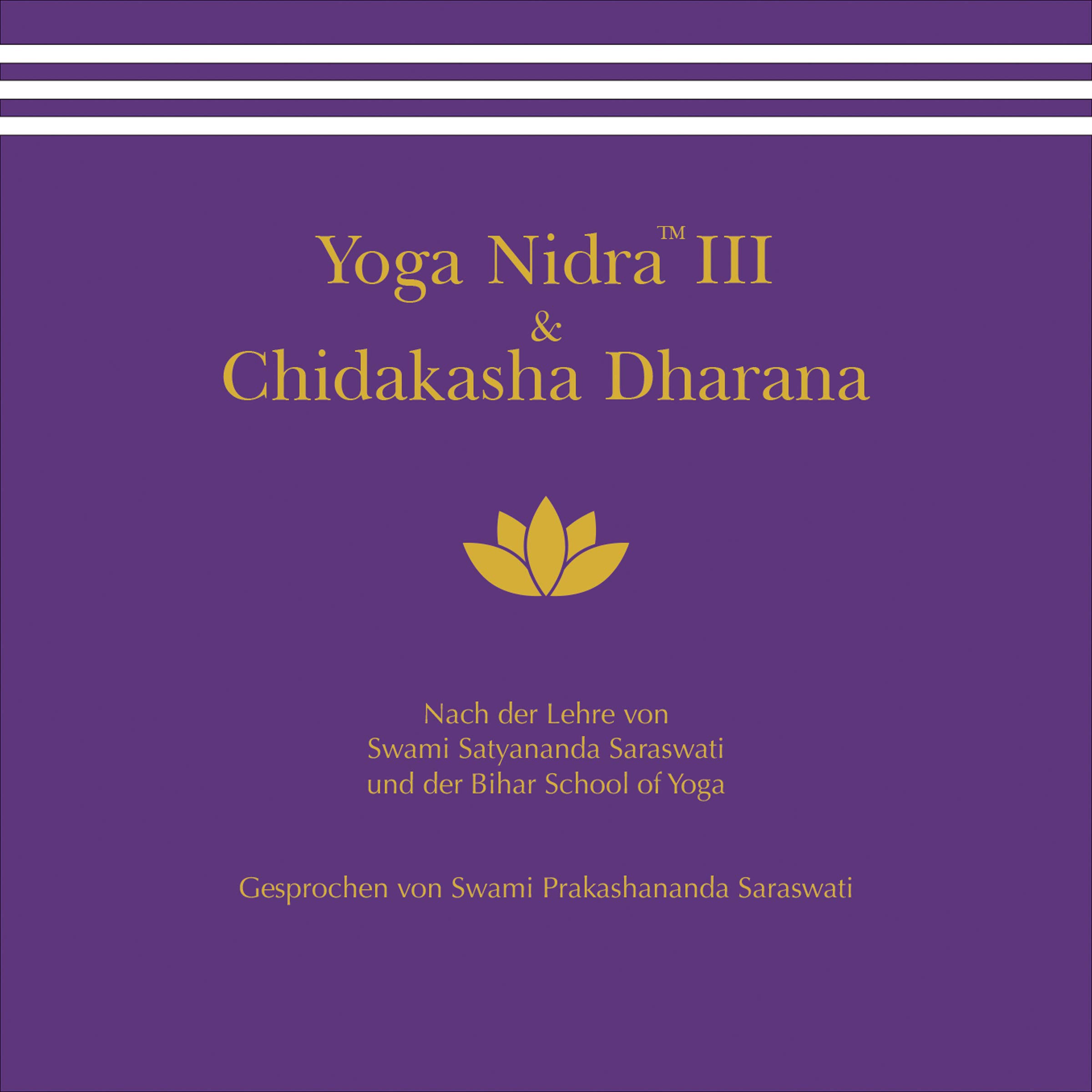 YogaNidra(tm) III / Chidakasha Dharana(tm): CD Standard Audio Format