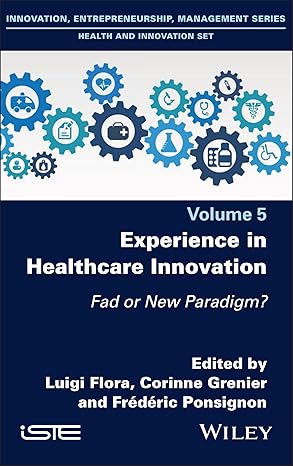 Experience in Healthcare Innovation: Fad or New Paradigm?-Wow! eBook