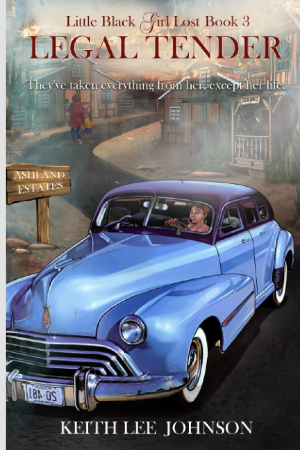 Little Black Girl Lost: Book 3 Legal Tender