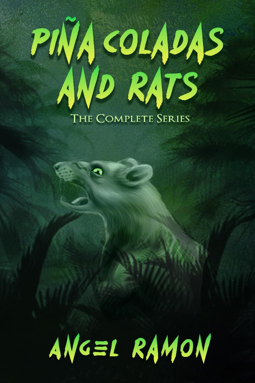 Pina Coladas and Rats: The Ultimate Collection