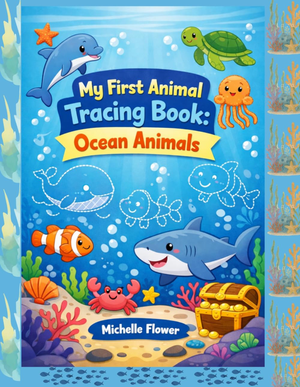 My First Animal Tracing Book: Ocean Animals: Trace, Learn & Color
